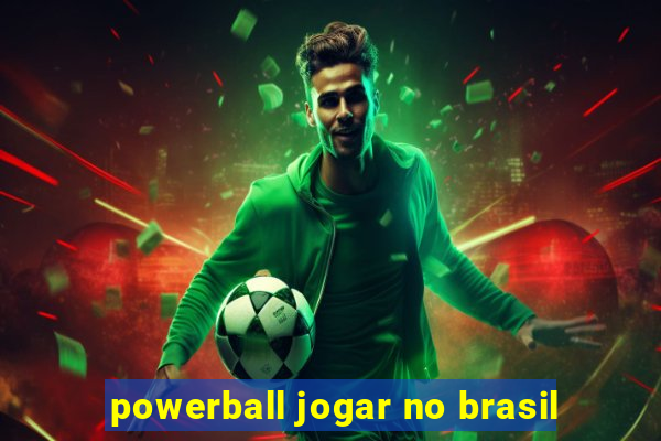 powerball jogar no brasil